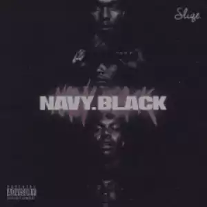 Navy Black BY DJ Sliqe